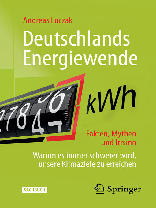 Title details for Deutschlands Energiewende – Fakten, Mythen und Irrsinn by Andreas Luczak - Available